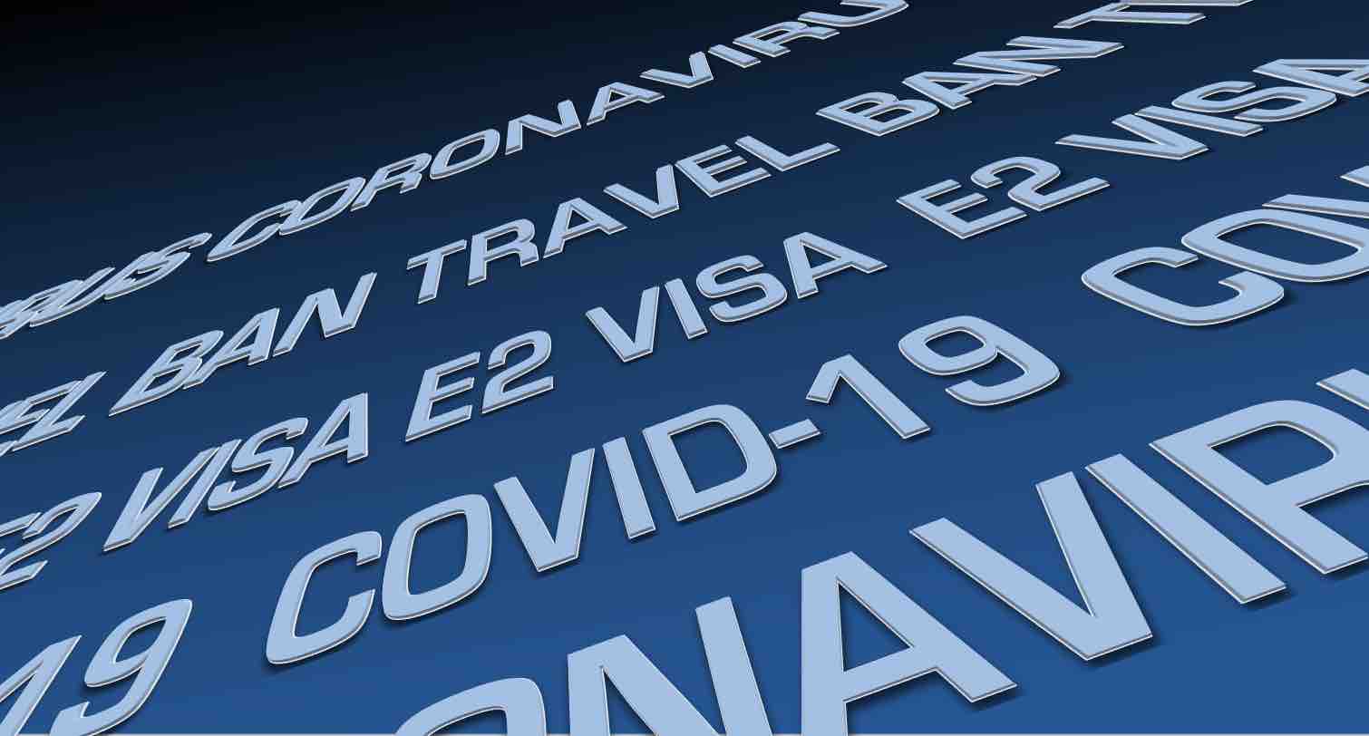 Visa E2 malgré restrictions de voyage liées à Covid-19