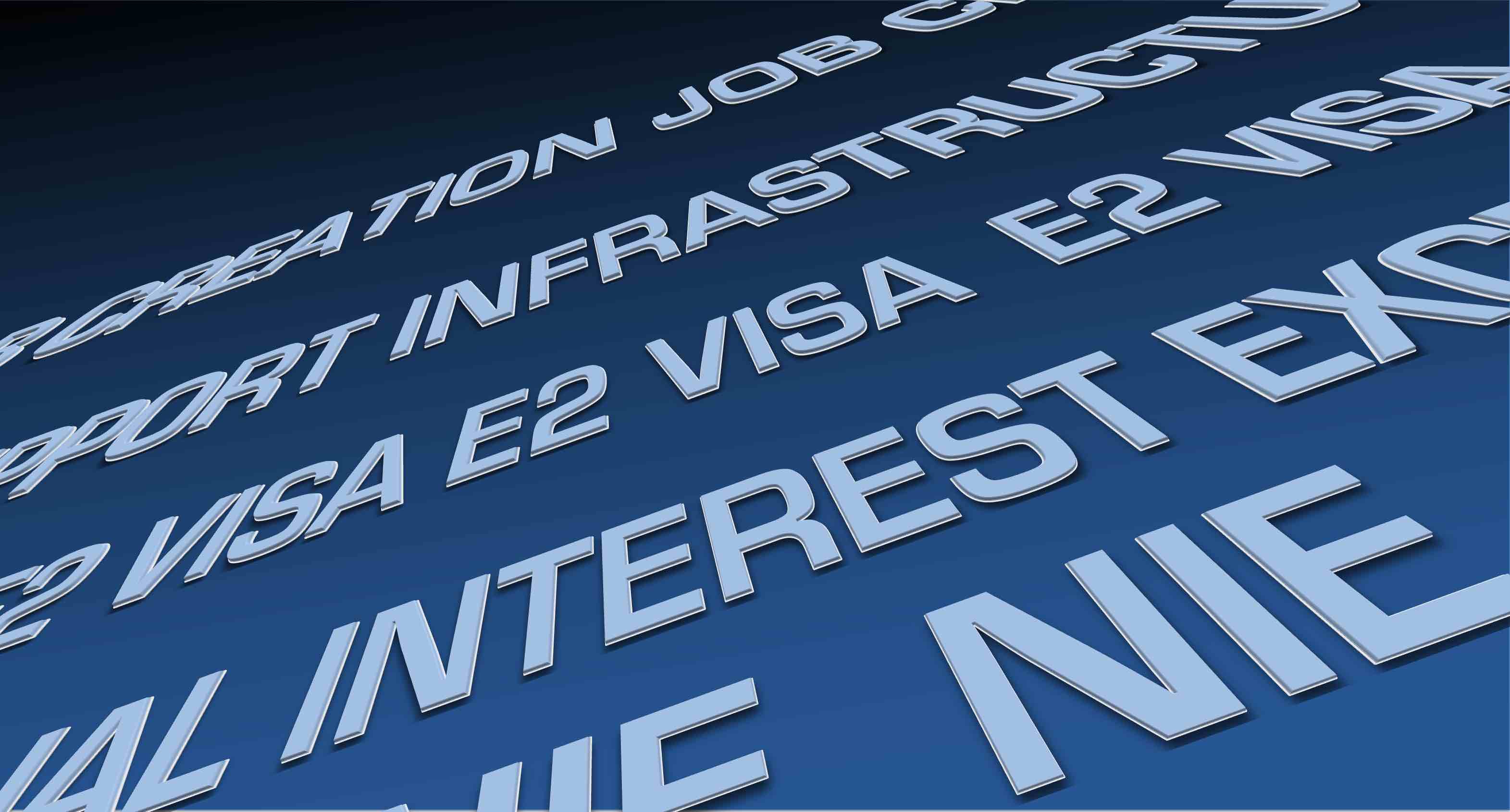 Nuevas reglas para visas E2 y National Interest Exceptions